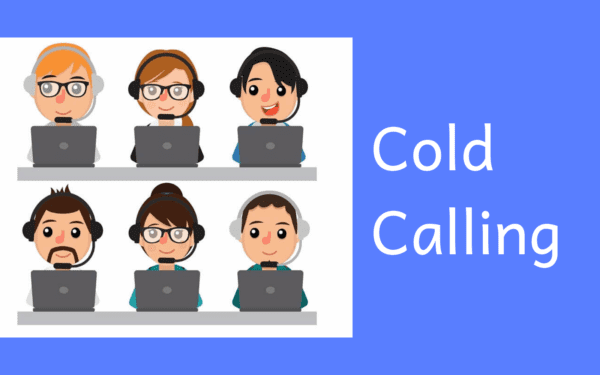Khái niệm Cold Calling là gì?